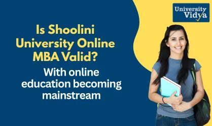 Is Shoolini University Online MBA Valid NAAC Ranking, UGC Approval & ROI Explained.webp